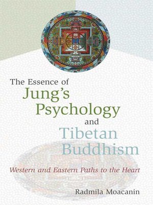 cover image of The Essence of Jung's Psychology and Tibetan Buddhism